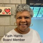 Faith Harris, Board Member, black woman with salt and pepper hair; wearing hoop earings and a white blouse