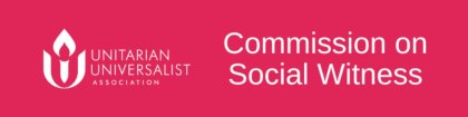 Unitarian Universalist Association Commission on Social Witness logo with red background.
