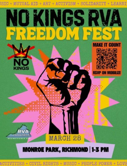 Promotional poster for "No Kings RVA Freedom Fest" on March 28 in Monroe Park, Richmond, featuring a central raised fist illustration and event details.
