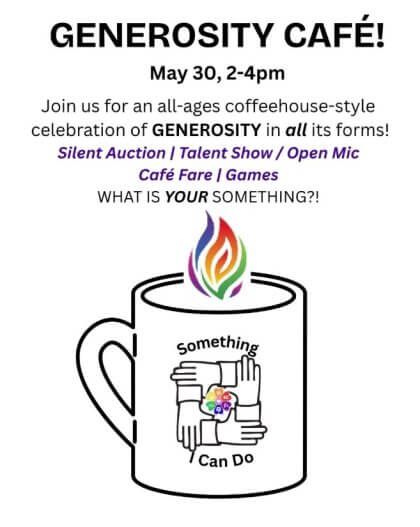 Flyer for "Generosity Café" event with date, activities, and a graphic of a coffee mug with a colorful flame and interlocking hands.